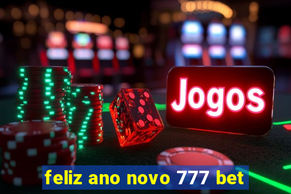 feliz ano novo 777 bet